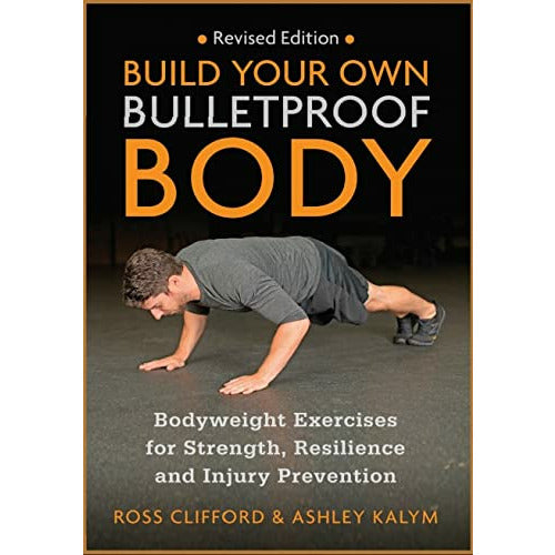 Ross Clifford's "Build Your Own Bulletproof Body" book cover featuring a muscular man performing bodyweight exercises.
