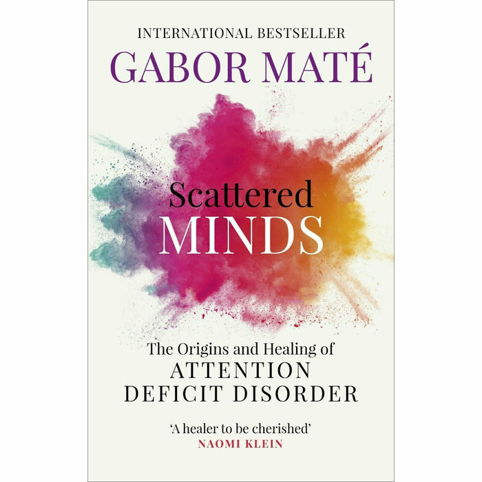 Scattered Minds : The Origins and Healing of Attention Deficit Disorder - The Book Bundle