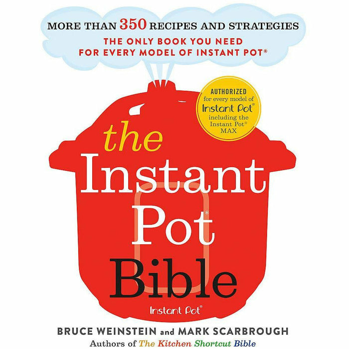 The Instant Pot Bible The only book you need for every model of instant pot – with more than 350 recipes Paperback - The Book Bundle