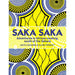 Saka Saka: Adventures in African cooking By Anto Cocagne - The Book Bundle