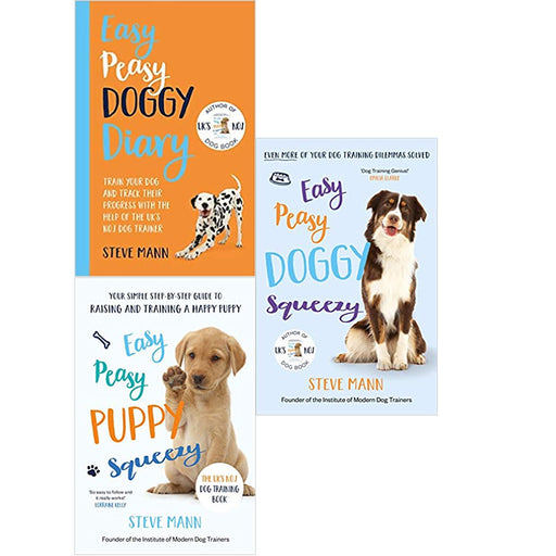 Easy Peasy Doggy &  Puppy  Series By Steve Man 3 Books Collection Set (Diary Train, Squeezy, Even more) - The Book Bundle