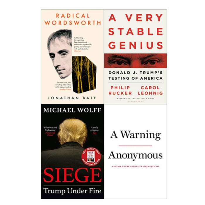 A Very Stable Genius, A Warning, Siege: Trump Under Fire & Radical Wordsworth 4 Books Set - The Book Bundle