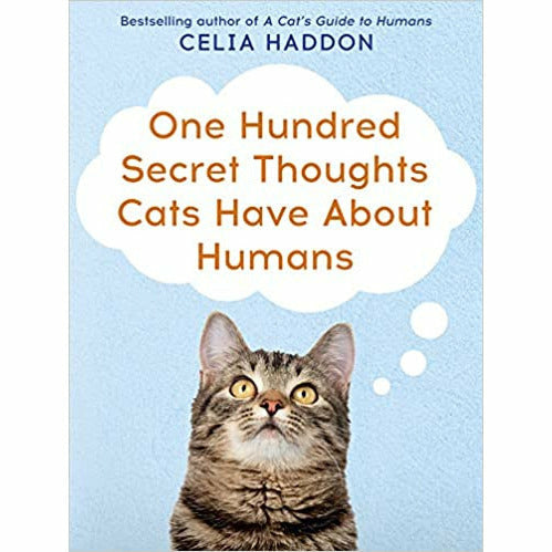 What Cats Want,One Hundred Secret,How to Have A Happy Cat 3 books collection set - The Book Bundle
