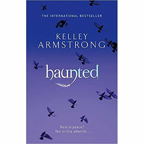Kelley Armstrong Otherworld Series Collection 3 Books Set (Haunted: Book 5 in the Women,Industrial Magic,Dime Store Magic ) - The Book Bundle