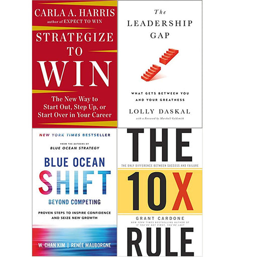 Strategize to Win,Leadership Gap,Blue Ocean Shift,The 10X Rule 4 Books Collection Set - The Book Bundle