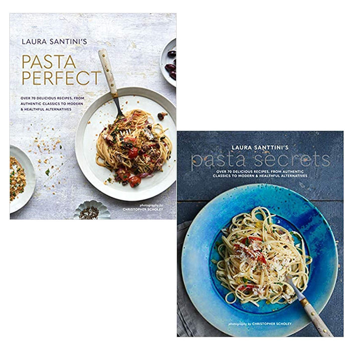 Pasta Series By Laura Santini 2 Books COllection Set (Pasta Perfect: Over 70 & Secrets: Over 70 delicious recipes) - The Book Bundle