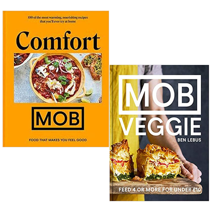 Comfort MOB & MOB Veggie: Feed 4 By Ben Lebus 2 Books Collection Set - The Book Bundle