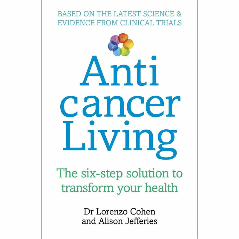 Anticancer Living,How to Live,Cancer Whisperer,Lifeshocks 4 Books Collection - The Book Bundle