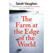 The Farm at the Edge of the World By Sarah Vaughan - The Book Bundle