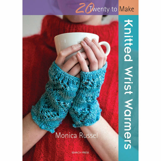 Knitted Wrist Warmers (Twenty to Make) By  Monica Russel - The Book Bundle