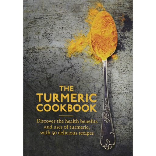 The Turmeric Cookbook: Discover the health benefits By Aster - The Book Bundle