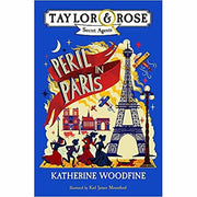 Taylor and Rose Secret Agents Series 1 - 3 By Katherine Woodfine (Peril in Paris , Spies in St. Petersburg, Villains in Venice) - The Book Bundle