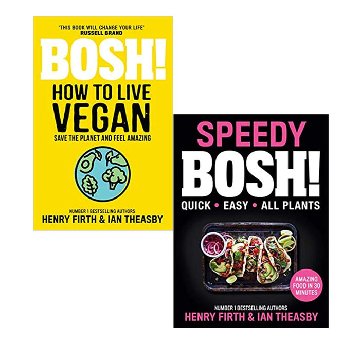 BOSH! Series By Henry Firth 2 Books Set (How to Live Vegan & Speedy BOSH!) - The Book Bundle