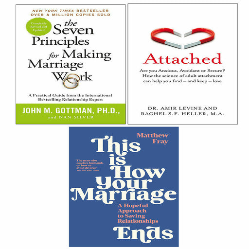 Seven Principles Making Marriage Work,Attached,How Your Marriage Ends 3 Books - The Book Bundle