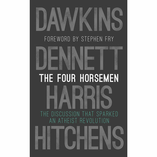 The Four Horsemen: The Discussion that Sparked By Richard Dawkins - The Book Bundle