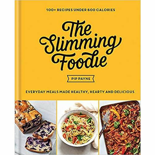 The Slimming Foodie, The Slim Nourish Glow, The Whole Food Healthier 3 Books Collection Set - The Book Bundle