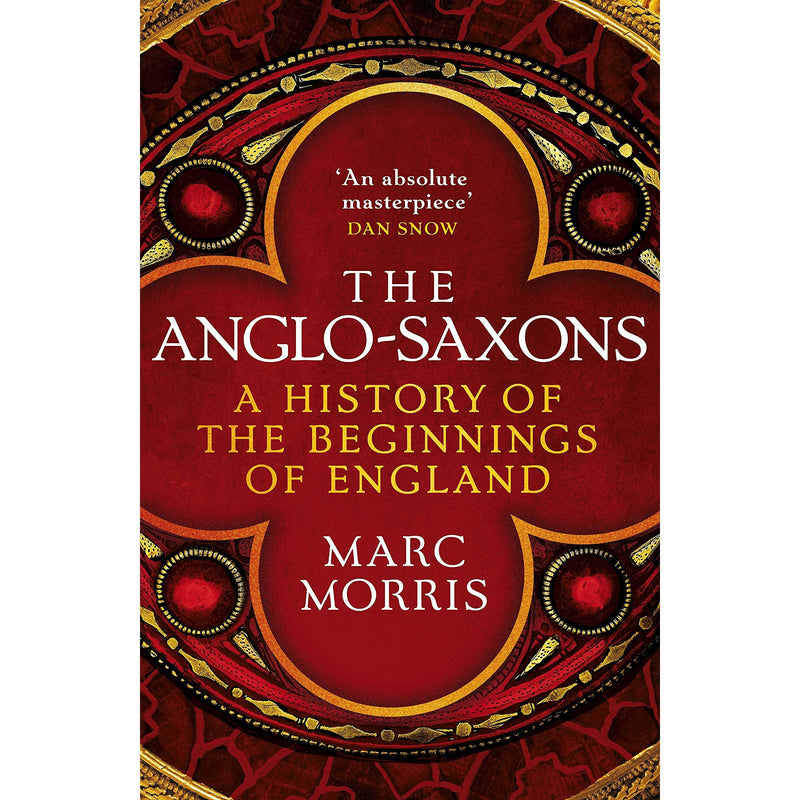 Marc Morris 3 Books Collection Set Anglo-Saxons, Norman Conquest, A Great and Terrible King - The Book Bundle