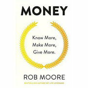Rob Moore 4 Books Collection Set (Opportunity, Money, Start Now, Life Leverage) - The Book Bundle