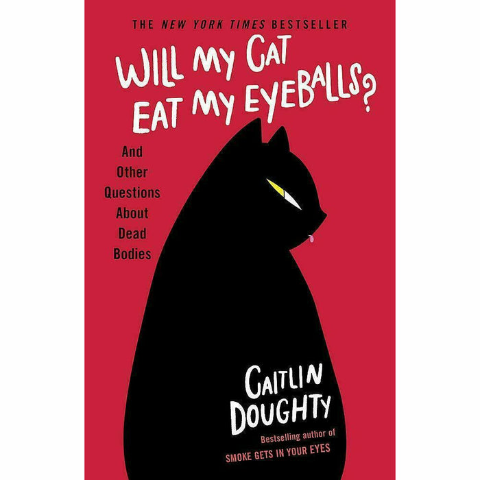 Caitlin Doughty 2 Books Collection Set (From Here to Eternity & Will My ack - The Book Bundle