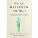 Boy Who Was Raised as a Dog, What Happened to You 2 Books Collection Set - The Book Bundle