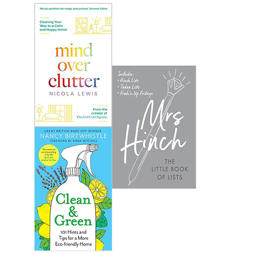 Mind Over clutter,Clean & Green,Mrs Hinch: The Little Book of Lists 3 Books Collection Set - The Book Bundle