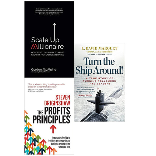 Scale Up Millionaire,The Profits Principles,Turn The Ship Around 3 Books Set - The Book Bundle