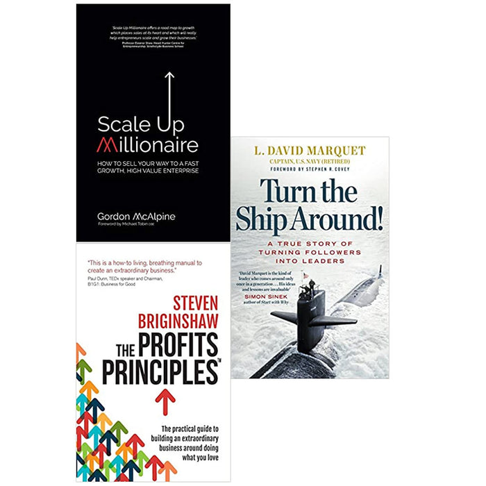 Scale Up Millionaire,The Profits Principles,Turn The Ship Around 3 Books Set - The Book Bundle