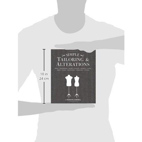 Simple Tailoring & Alterations: Hems - Waistbands - Seams - Sleeves - Pockets - Cuffs - Darts - Tucks - Fastenings - Necklines - Linings - The Book Bundle