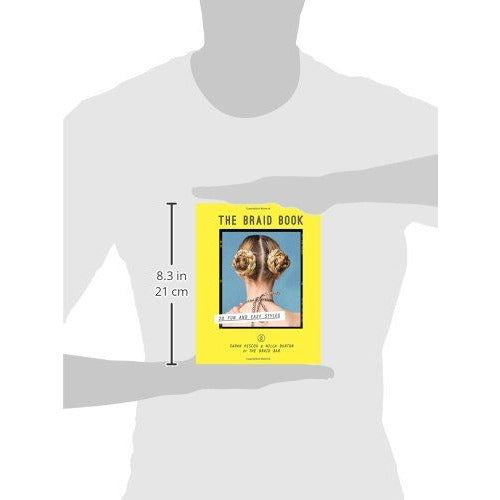 The Braid Book: 20 Fun and Easy Styles - The Book Bundle