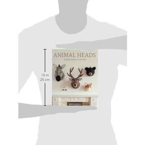 Animal Heads: Trophy Heads to Crochet By Vanessa Mooncie - The Book Bundle