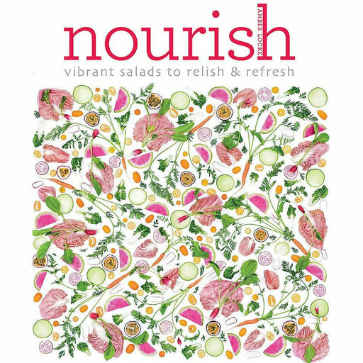 Nourish: Over 100 recipes for salads, toppings & twists - The Book Bundle
