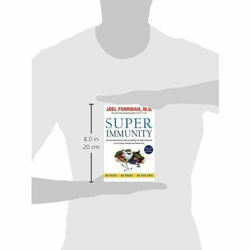 Super Immunity: The Essential Nutrition Guide for Boosting Your Body's Defenses to Live - The Book Bundle