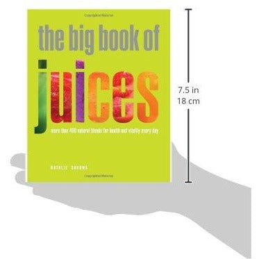 The Big Book of Juices: More Than 400 Natural Blends for Health and Vitality Every Day - The Book Bundle
