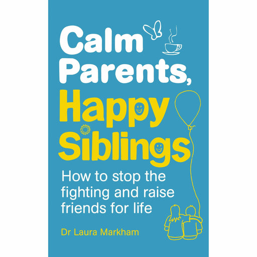 Calm Parents, Happy Siblings - The Book Bundle