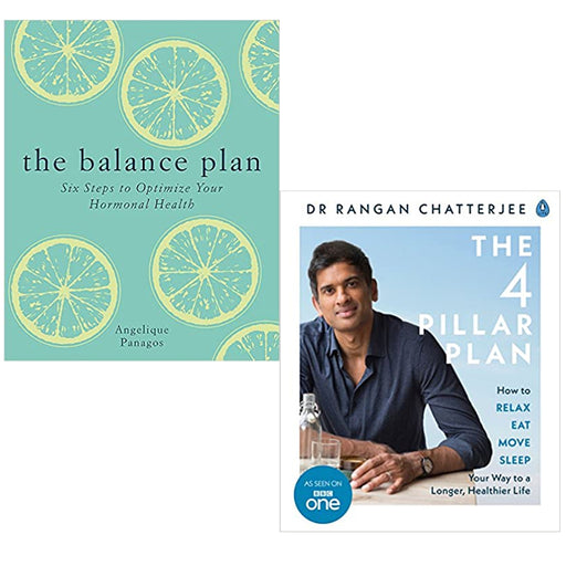 The Balance Plan: Six Steps to Optimize & The 4 Pillar Plan: How to Relax, Eat 2 Books Set - The Book Bundle