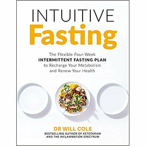 Dr Will Cole 3 Boosk Collection Set (The Inflammation Spectrum, Intuitive Fasting, Ketotarian) - The Book Bundle