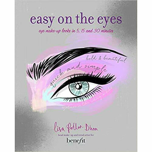 Lisa Potter Dixon 2 Books Collection Set (Make up Manual, Easy On the Eyes) - The Book Bundle