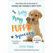 Easy Peasy Doggy &  Puppy  Series By Steve Man 3 Books Collection Set (Diary Train, Squeezy, Even more) - The Book Bundle