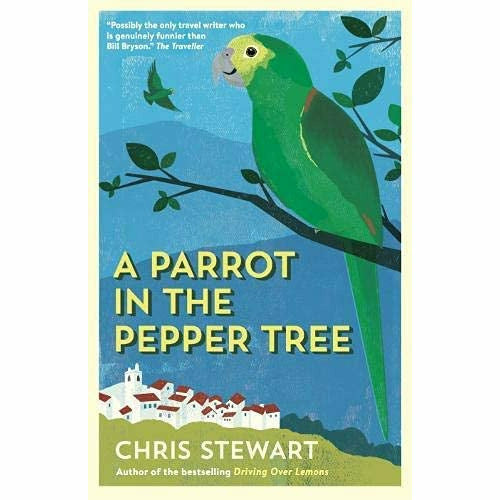 Lemons Trilogy 3 Books Collection Set By Chris Stewart (Driving Over Lemons, A Parrot in the Pepper Tree, The Almond Blossom Appreciation Society) - The Book Bundle