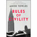 Amor Towles Collection 3 Books Set (A Gentleman in Moscow, Rules of Civility, All the Light We Cannot See) - The Book Bundle