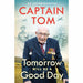 Tomorrow Will Be A Good Day: My Autobiography - The Book Bundle