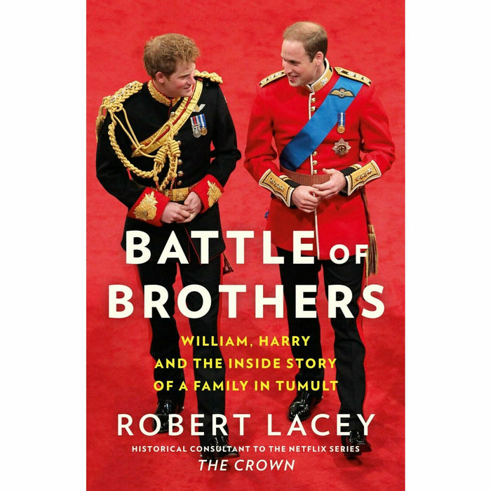 Robert Lacey 2 Books Collection set Battle of (Brothers, Crown Official History) - The Book Bundle