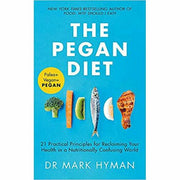 Mark Hyman 3 Books Collection Set (The Pegan Diet, Food: WTF Should I Eat?, Eat Fat Get Thin) - The Book Bundle