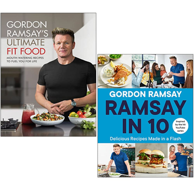 Gordon Ramsay 2 Books Collection Set (Ultimate Fit Food, Ramsay in 10 Delicious Recipes Made in a Flash) - The Book Bundle