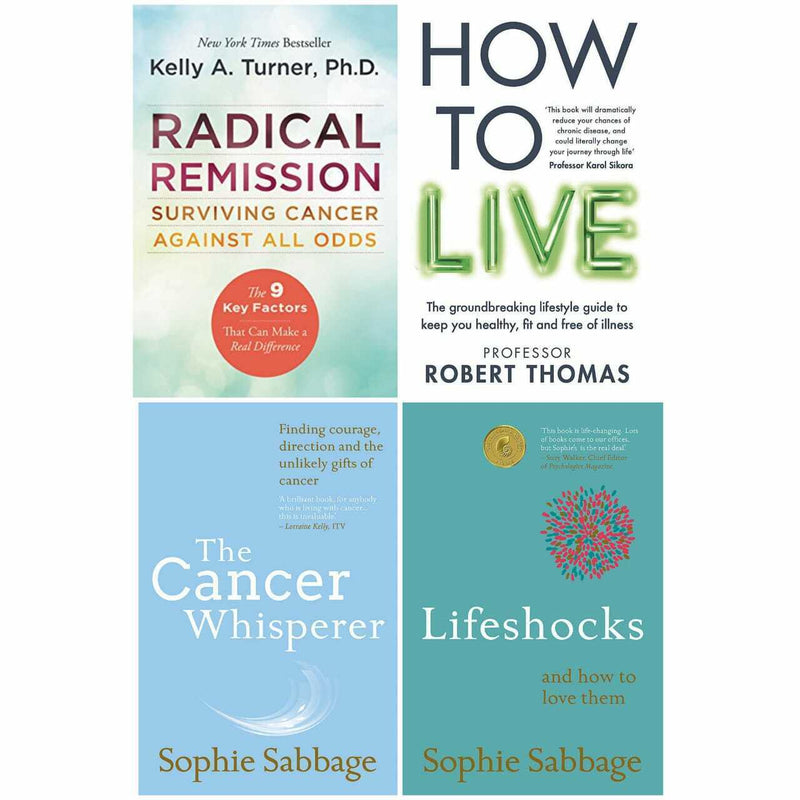 Radical Remission,How to Live,Cancer Whisperer,Lifeshocks 4 Books Collection - The Book Bundle