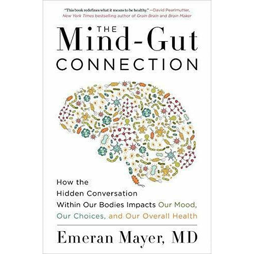 Mind Gut Connection Alanna,10% Human, Gut Giulia Enders 3 Books Collection Set - The Book Bundle