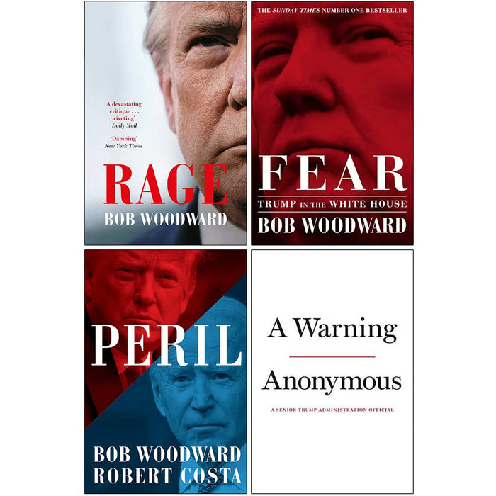 Rage, Fear Trump in the White House, Peril, A Warning 4 Books Collection Set - The Book Bundle