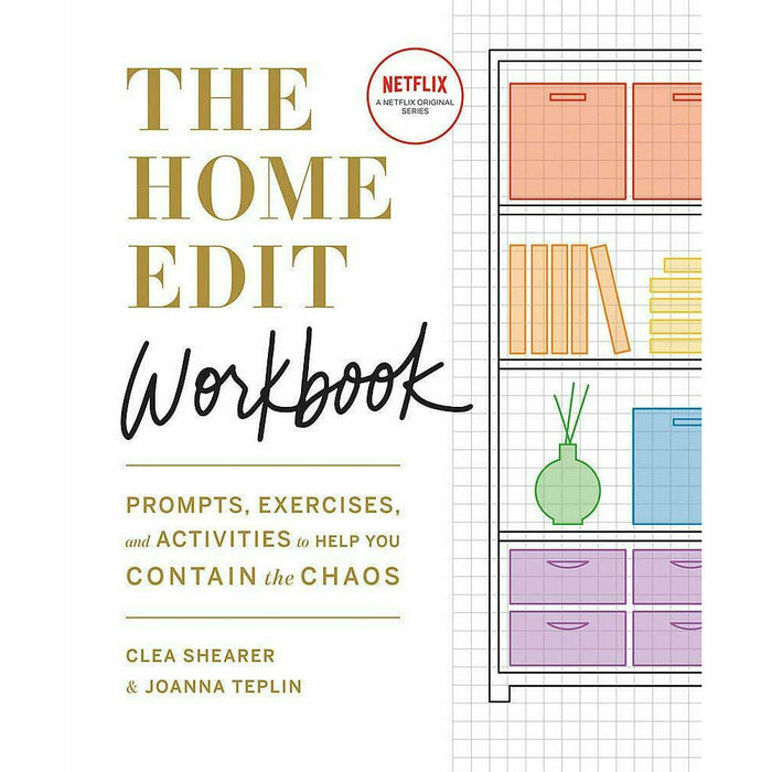 The Home Edit Workbook: Prompts, Exercises and Activities to Help You Contain the Chaos - The Book Bundle