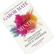 Scattered Minds : The Origins and Healing of Attention Deficit Disorder - The Book Bundle