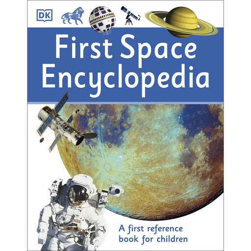 First Space Encyclopedia: A First Reference Book By DK - The Book Bundle